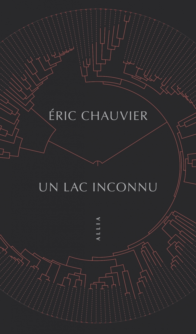 Un lac inconnu - Eric Chauvier - ALLIA