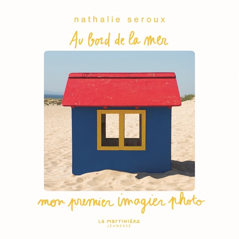 Au bord de la mer NE - Nathalie Seroux - MARTINIERE J