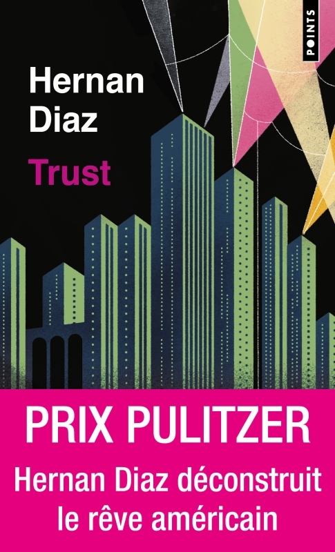 Trust - Hernán Diaz - POINTS