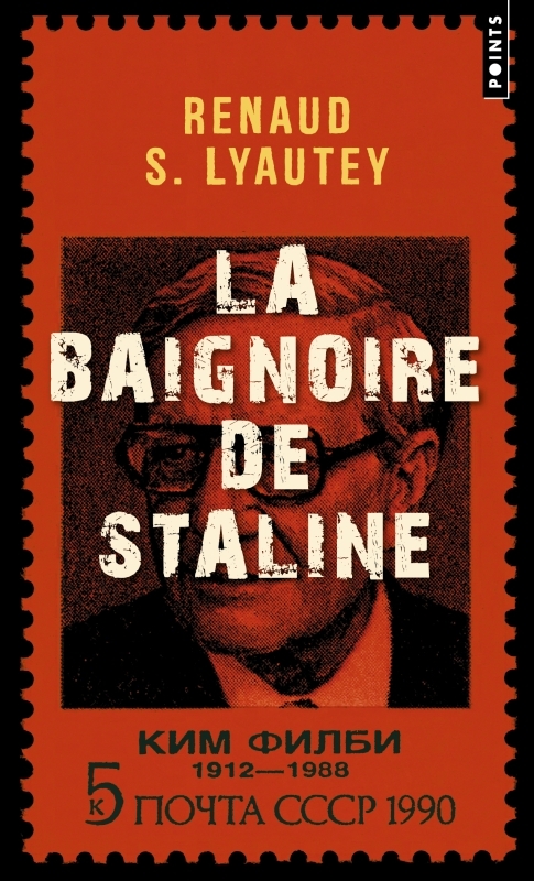 La Baignoire de Staline - Renaud S. Lyautey - POINTS