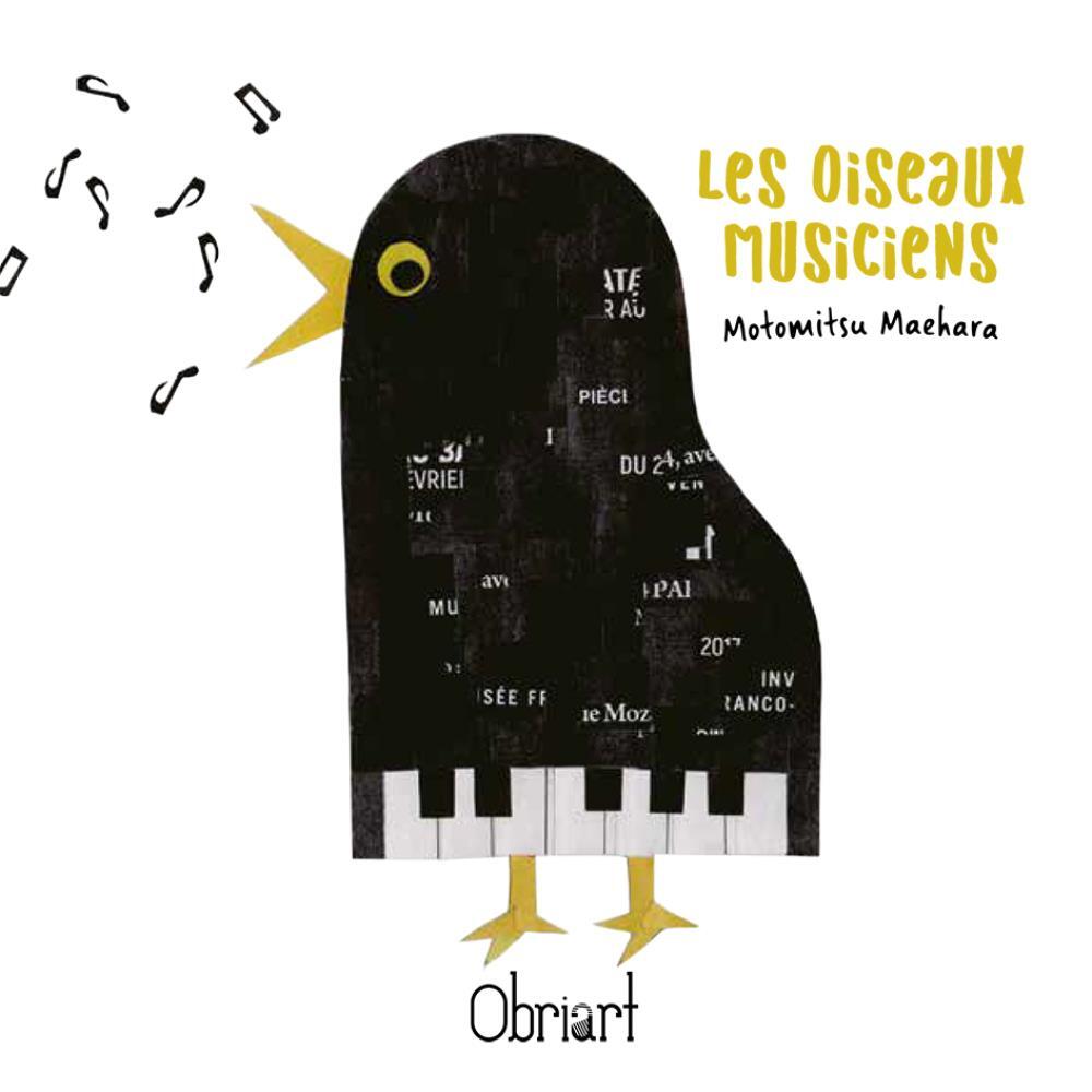 LES OISEAUX MUSICIENS -  MAEHARA MOTOMITSU - OBRIART