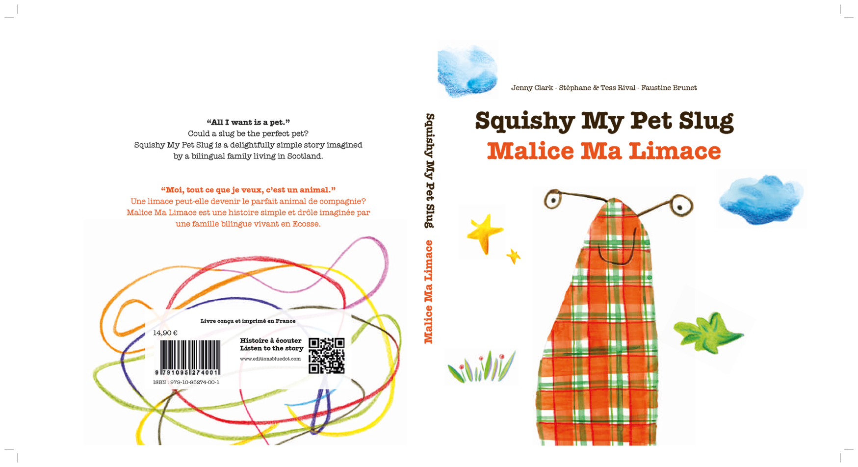 Malice ma Limace/Squishy my Pet Slug - Jenny Clark - BLUEDOT