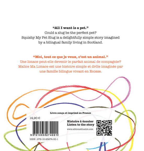 Malice ma Limace/Squishy my Pet Slug - Jenny Clark - BLUEDOT