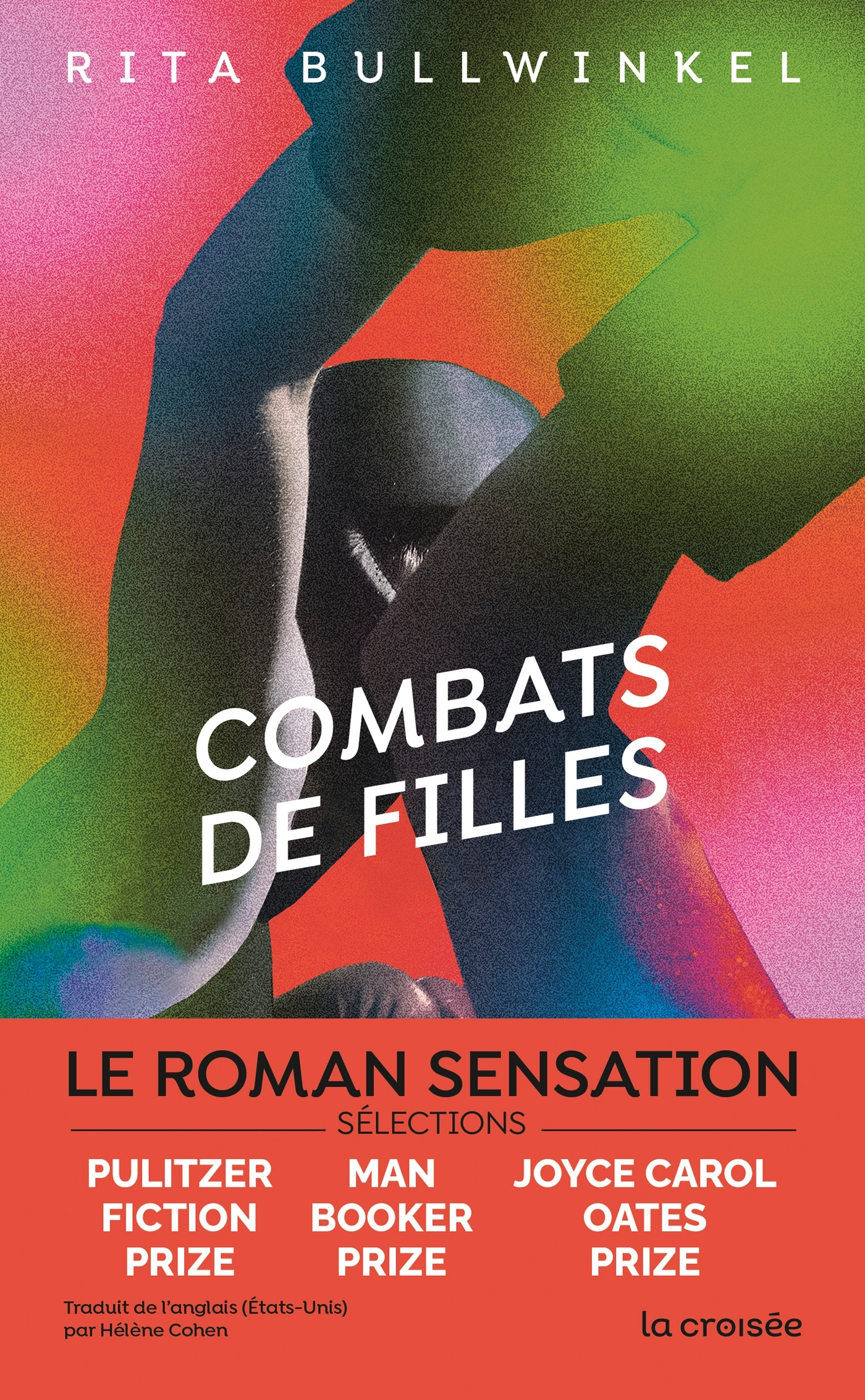 Combats de filles - Rita Bullwinkel - LA CROISEE