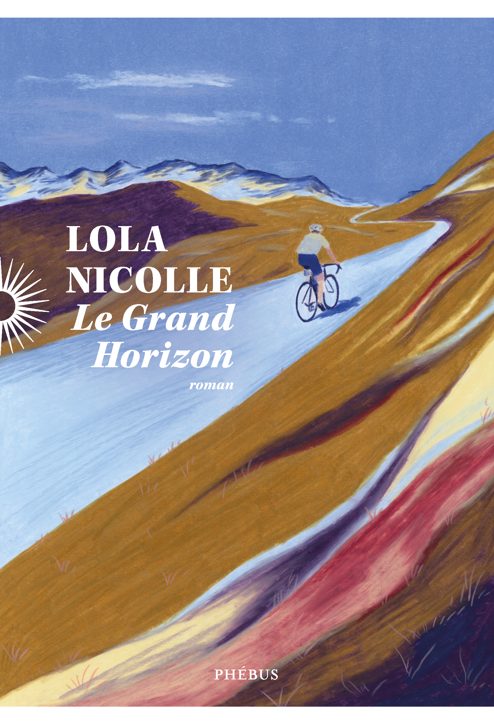 Le Grand Horizon -  Nicolle lola, Lola Nicolle - PHEBUS