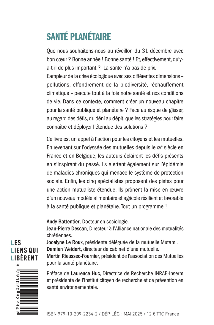 Santé planétaire -  RIEUSSEC-FOURNIER MARTIN/DESCAN JEAN-PIERRE/LE ROUX JOCELYNE/WEIDERT DAMIEN, Damien Weidert, Jocelyne Le Roux, Jean-Pierre Descan, Martin Rieussec-fournier - LIENS LIBERENT