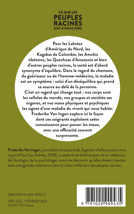Ce que les peuples racines ont à nous dire - Frederika Van Ingen - LIENS LIBERENT