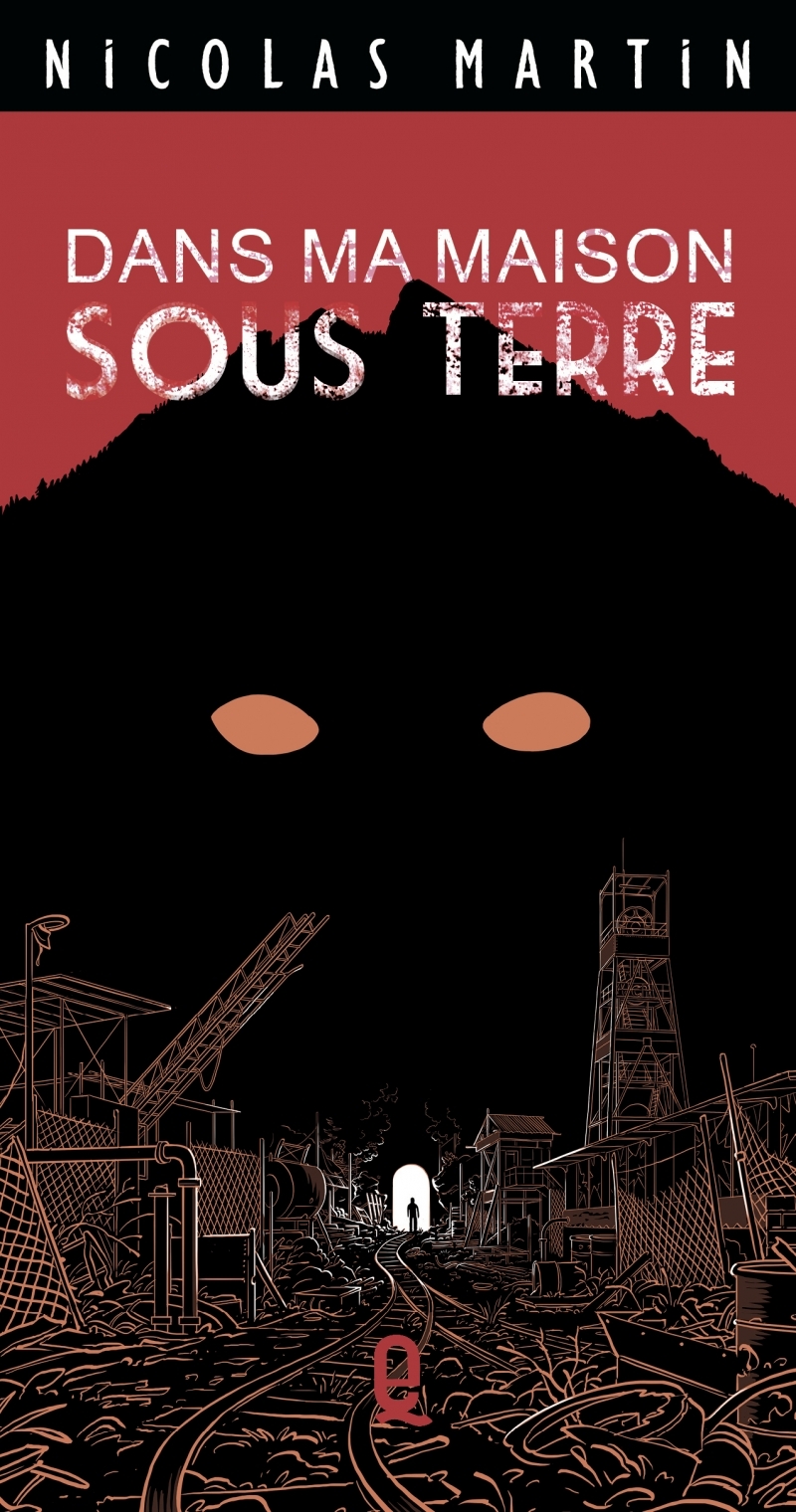 Dans Ma Maison Sous Terre - Nicolas Martin - ESQUIF