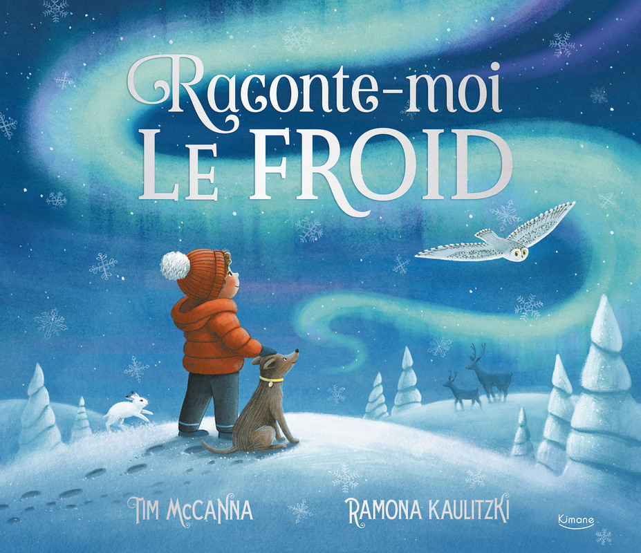 Raconte-moi le froid - Tim McCanna - KIMANE