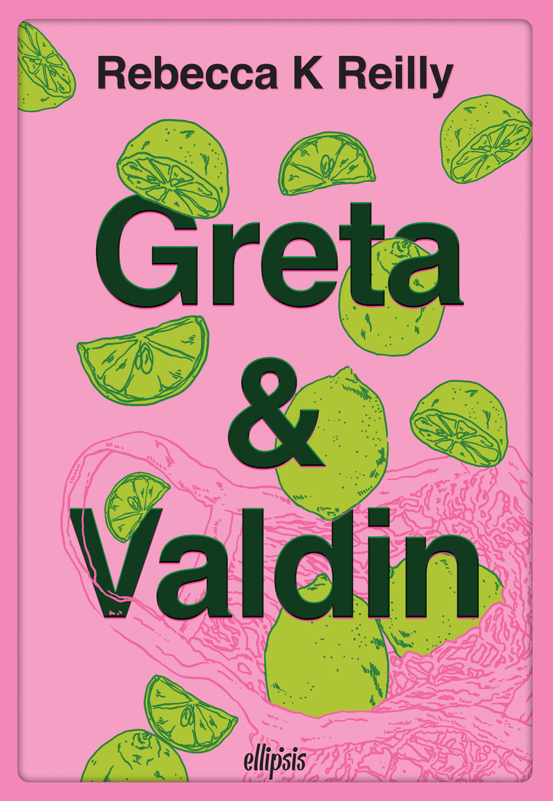 Greta et Valdin (broché) - Rebecca K. Reilly - ELLIPSIS