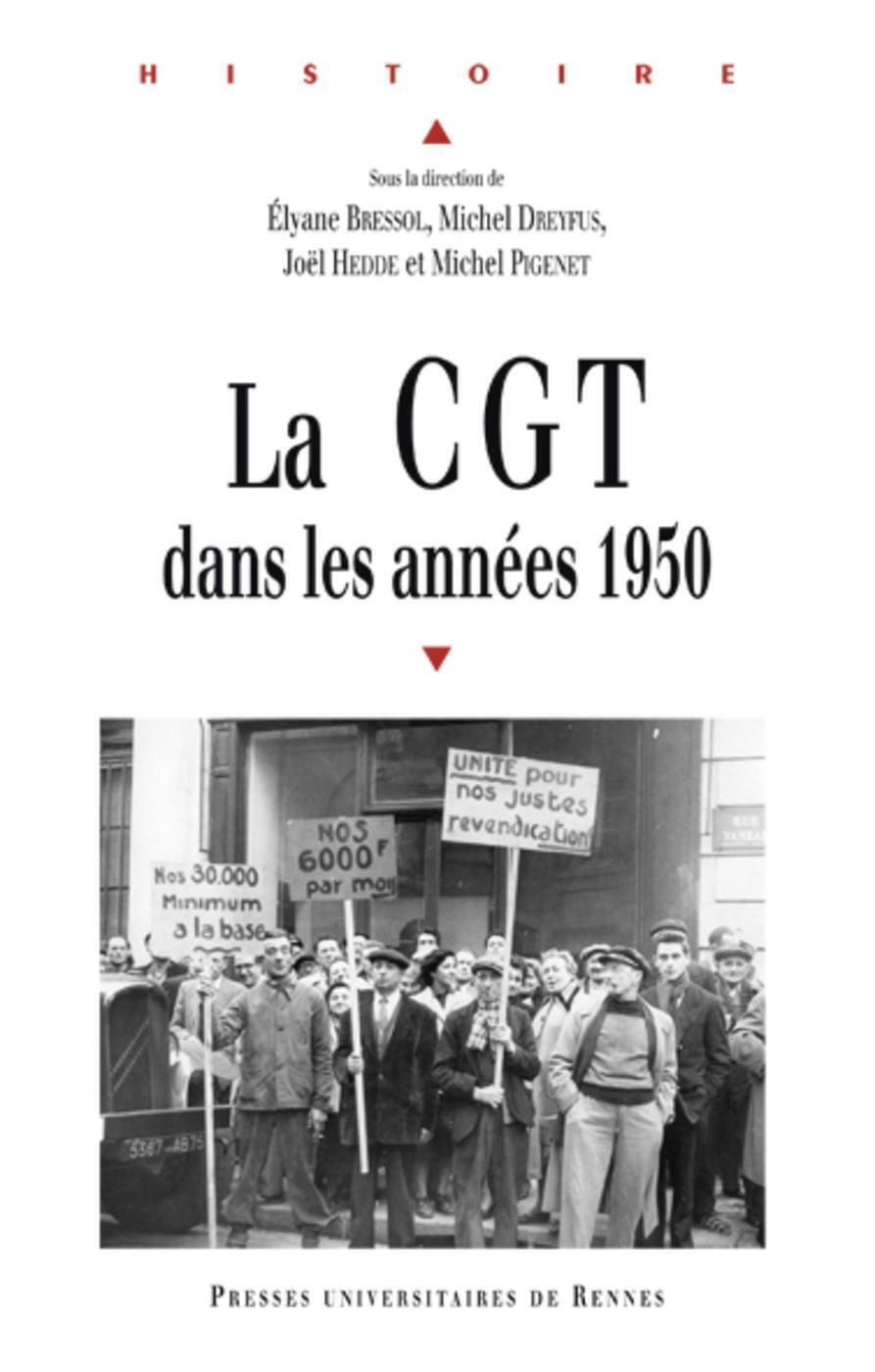 CGT DANS LES ANNEES 50 -  PUR - PU RENNES
