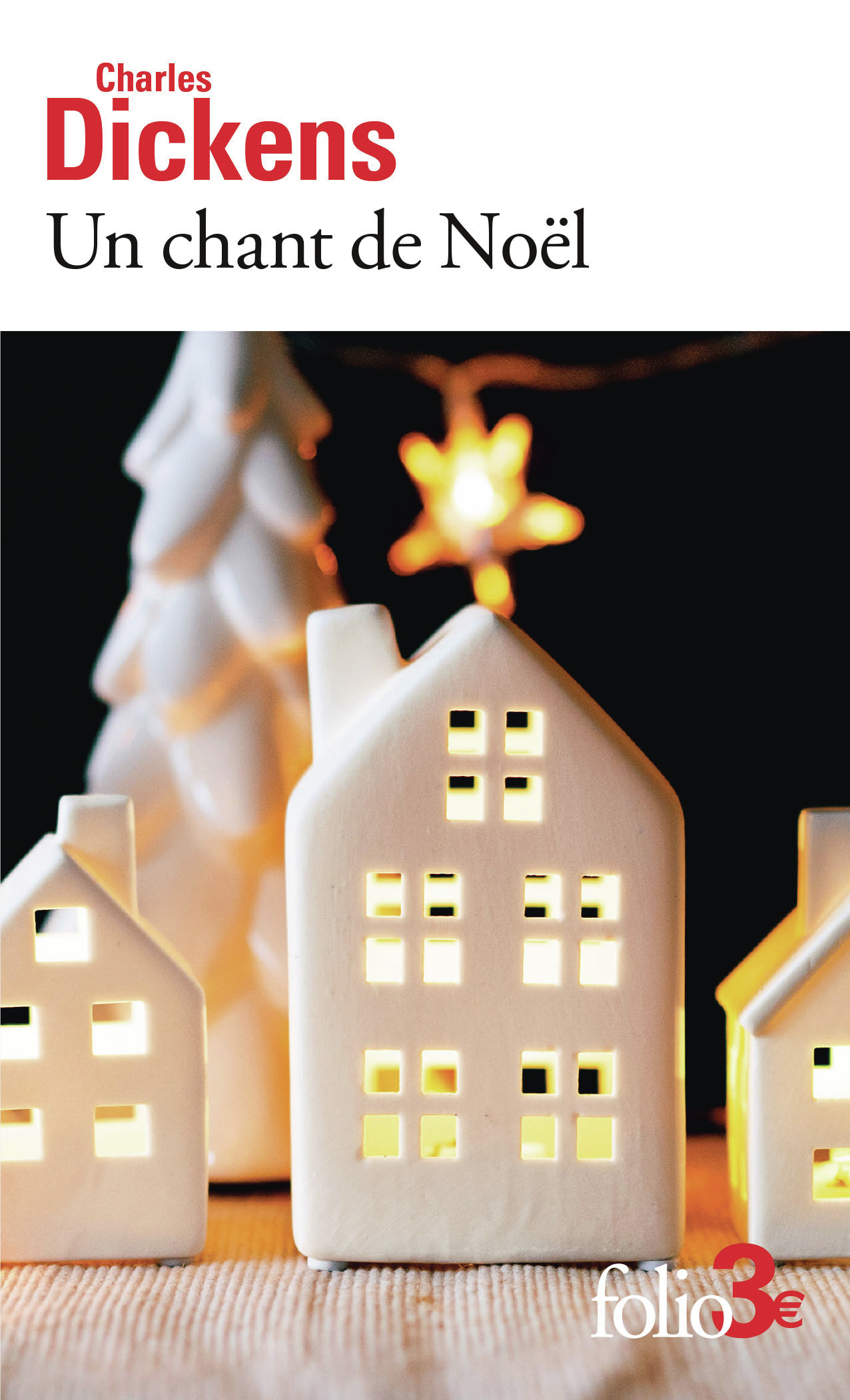 Un chant de Noël - Charles Dickens - FOLIO