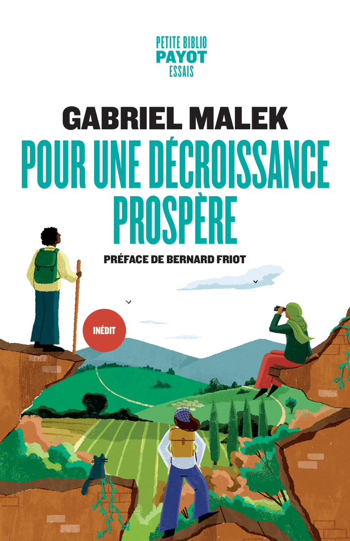 Pour une décroissance prospère - Gabriel Malek - PAYOT