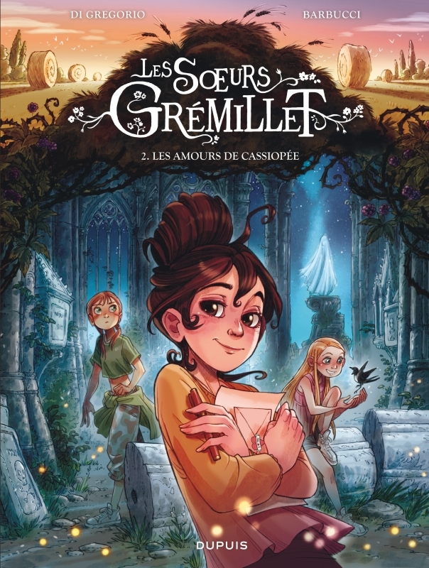Les soeurs Grémillet - Tome 2 - Les amours de Cassiopée -  Di Gregorio Giovanni - DUPUIS