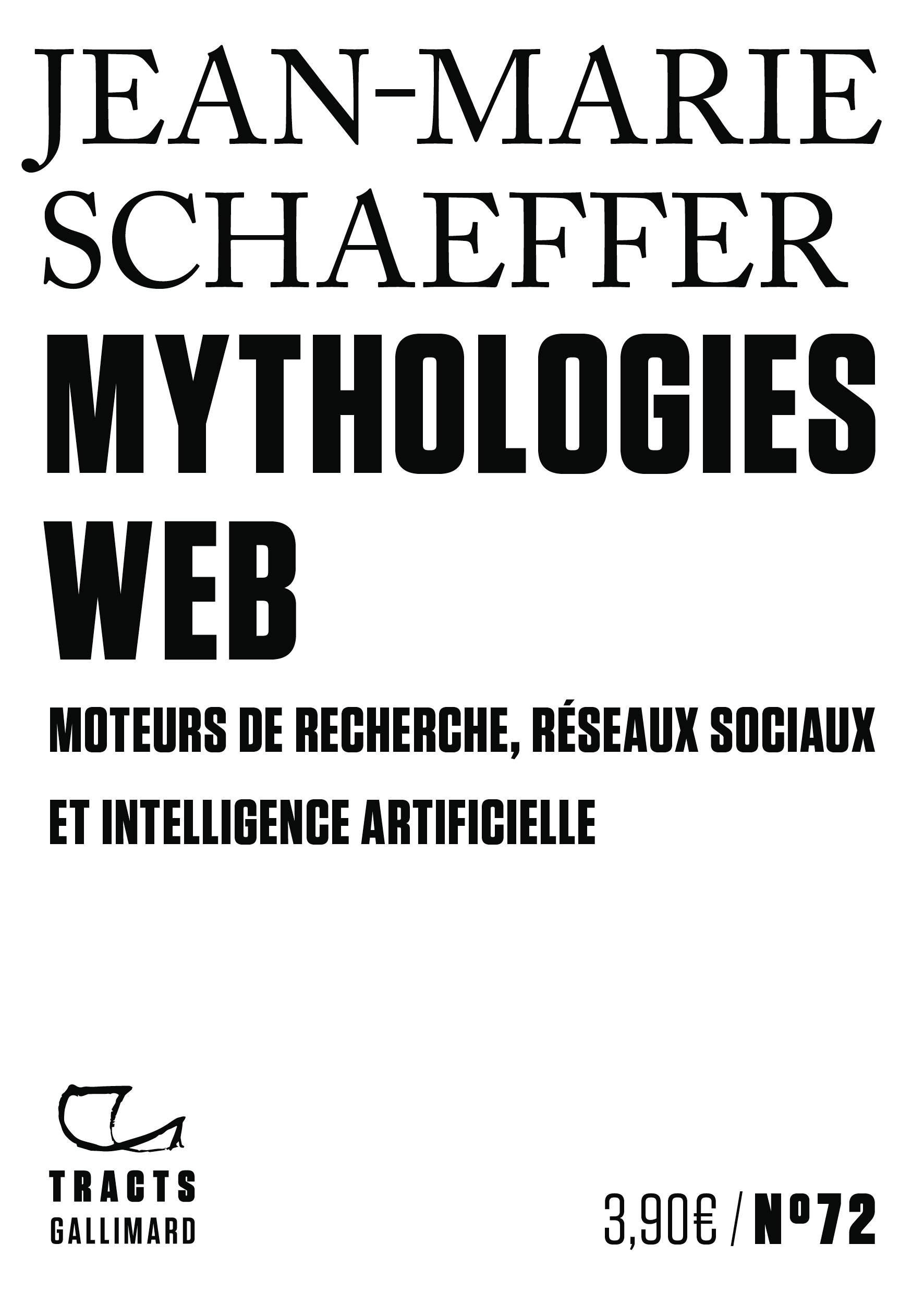 Mythologies web -  JEAN-MARIE SCHAEFFER, Jean-Marie Schaeffer - GALLIMARD