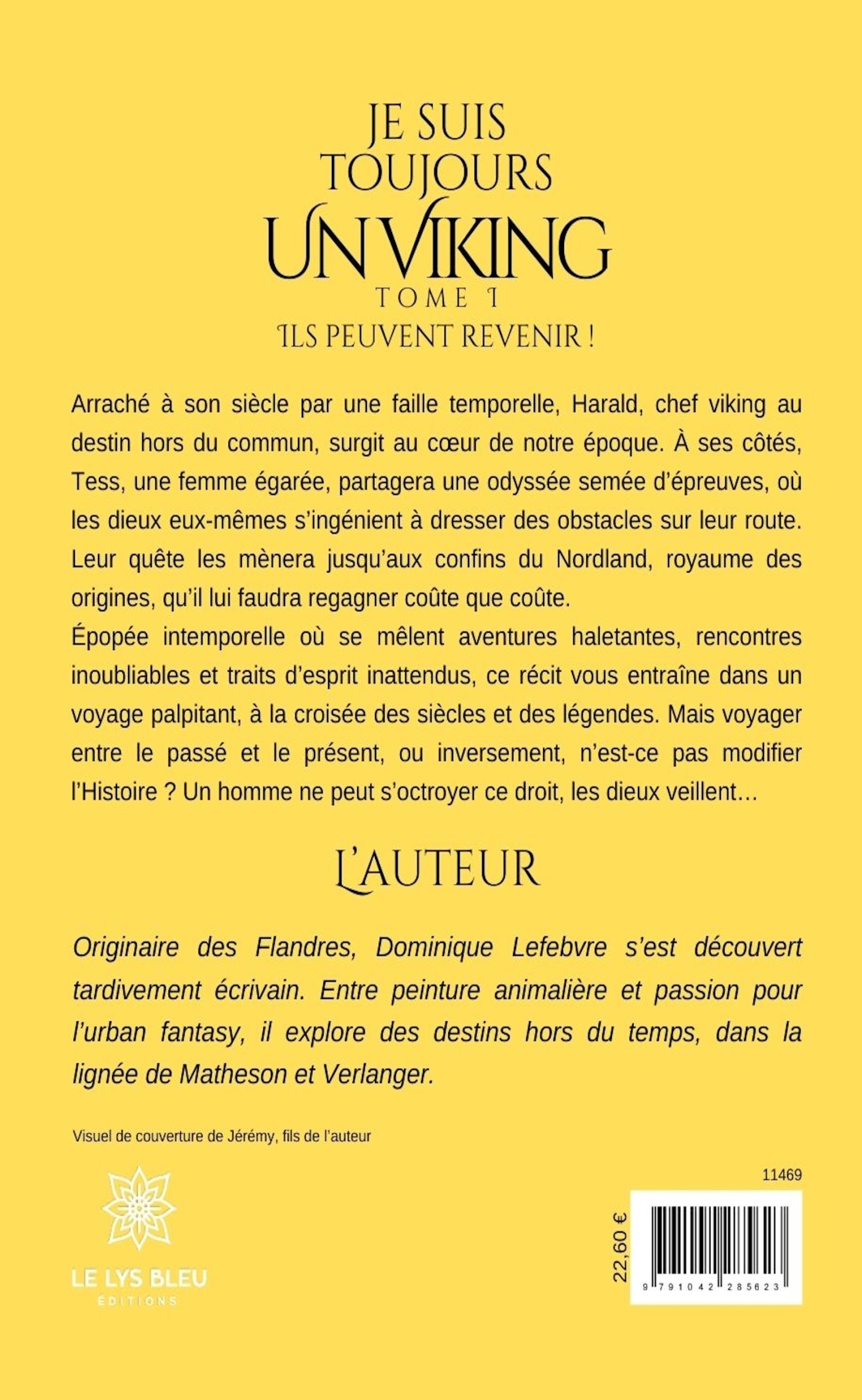 Je suis toujours un Viking - DOMINIQUE LEFEBVRE - LE LYS BLEU