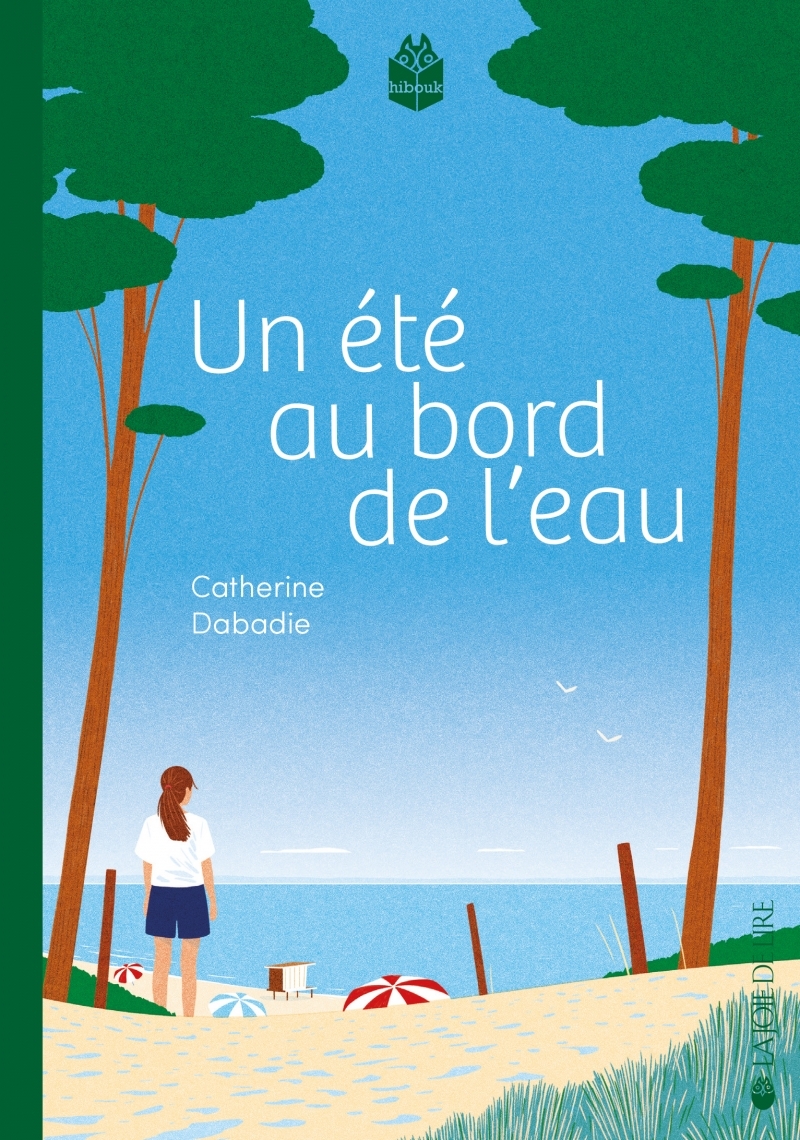 Un été au bord de l'eau - Catherine Dabadie - LA JOIE DE LIRE