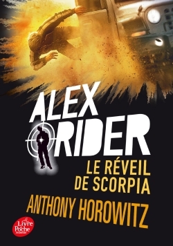 Alex Rider - Tome 9 - Le réveil de Scorpia - Anthony Horowitz - POCHE JEUNESSE