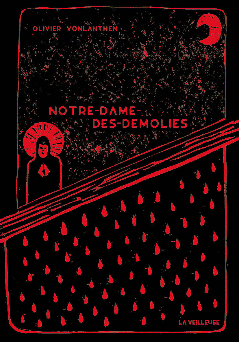 Notre-Dame-des-Démolies - Olivier Vonlanthen - LA VEILLEUSE