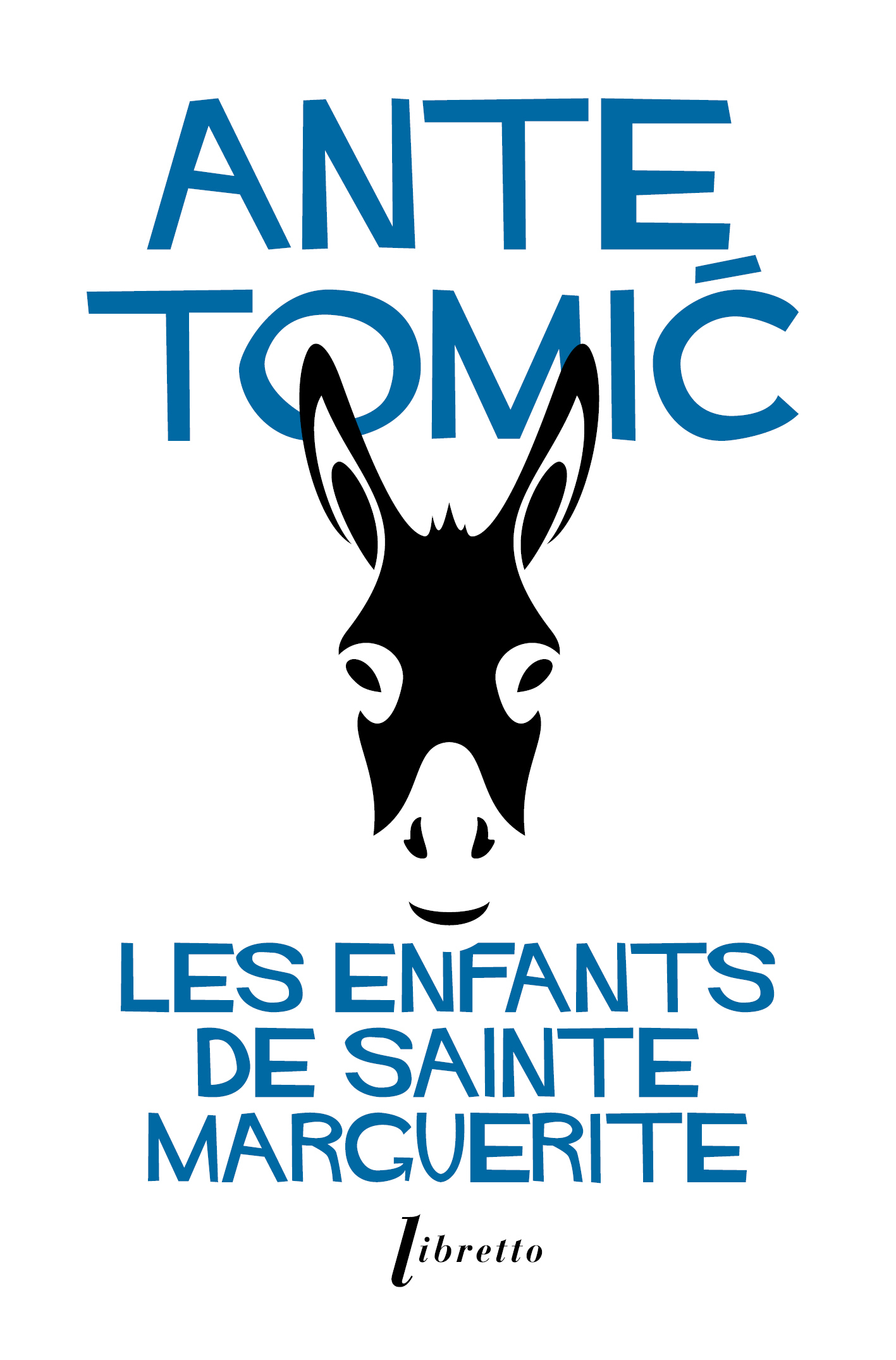 Les enfants de Sainte Marguerite -  Tomić Ante, Ante Tomic - LIBRETTO