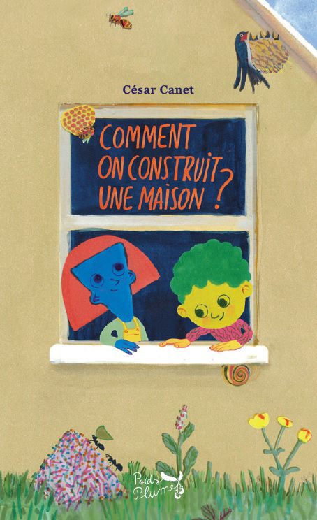 Comment on construit une maison ? - César Canet - POIDS PLUME