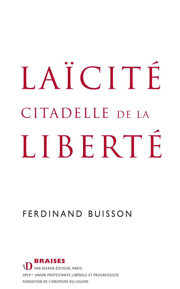 Laïcité, citadelle de la liberté - Ferdinand Buisson - VAN DIEREN