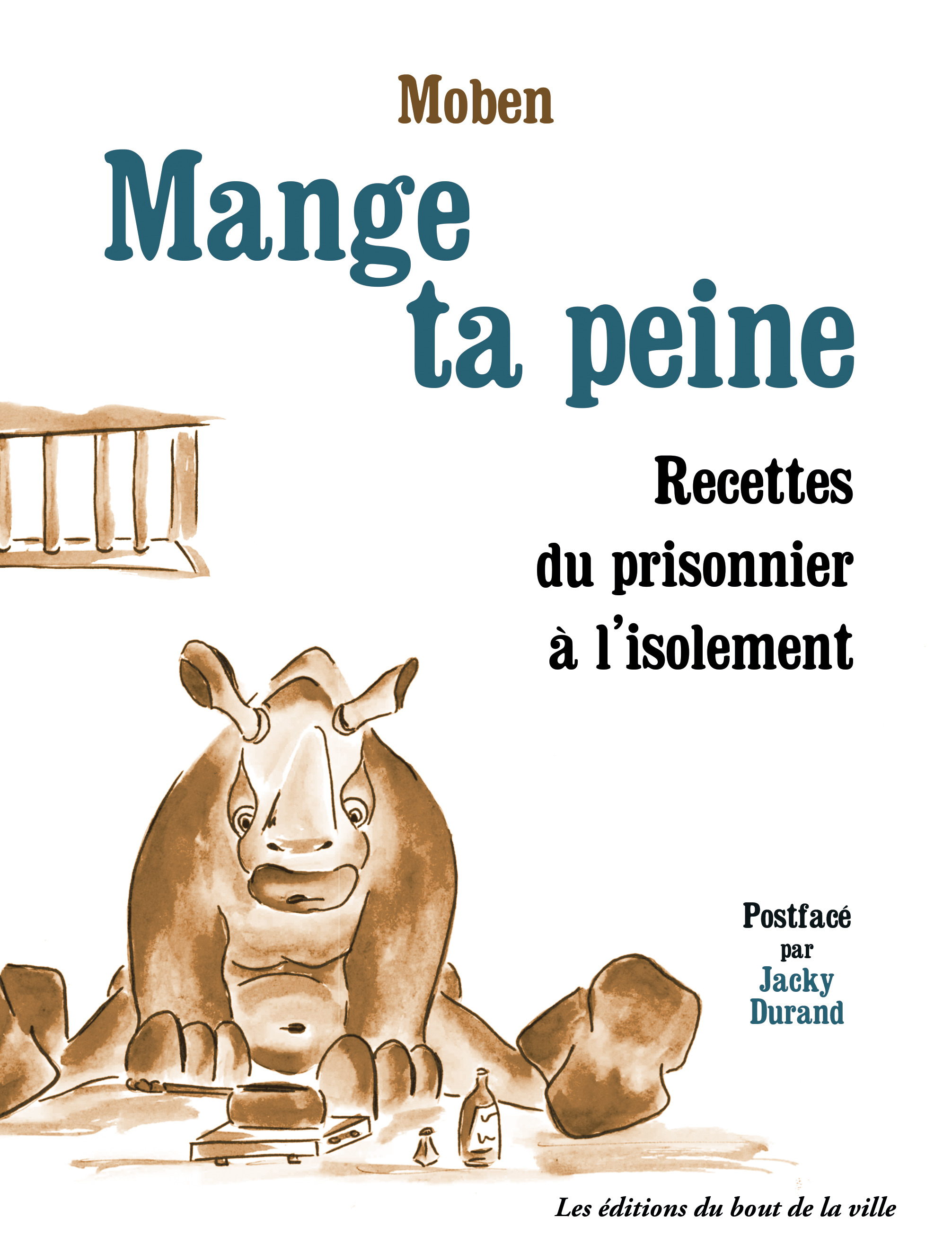 Mange ta peine  -  Moben, Jacky Durand - BOUT VILLE