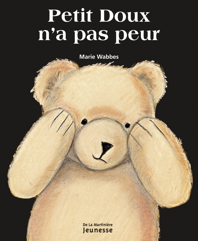 Petit doux n'a pas peur - Marie WABBES - MARTINIERE J
