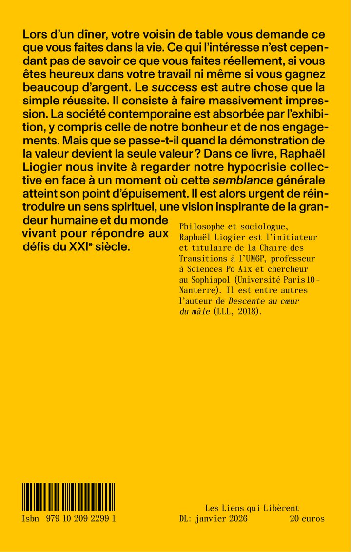 Success - Raphaël Liogier - LIENS LIBERENT