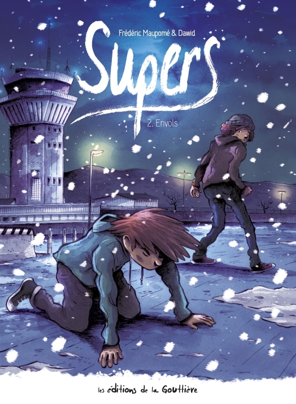 Supers - Tome 2 - Cycle 2 - Envols - DAWID/MAUPOME - DE LA GOUTTIERE