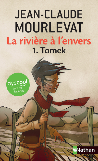 La rivière à l'envers - Tome 1 Tomek - Dyscool - Jean-Claude MOURLEVAT - NATHAN