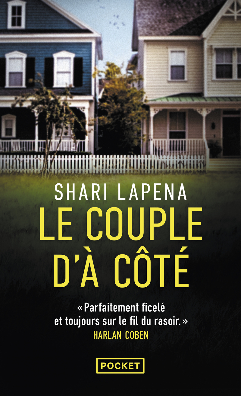 Le couple d'à côté - Shari Lapena - POCKET