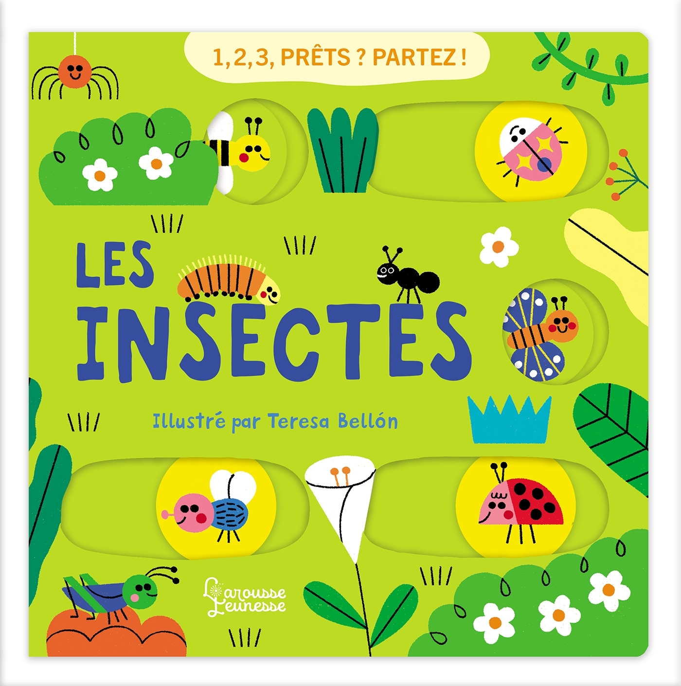 1, 2, 3... Prêts ?Partez ! - Les insectes -  - LAROUSSE
