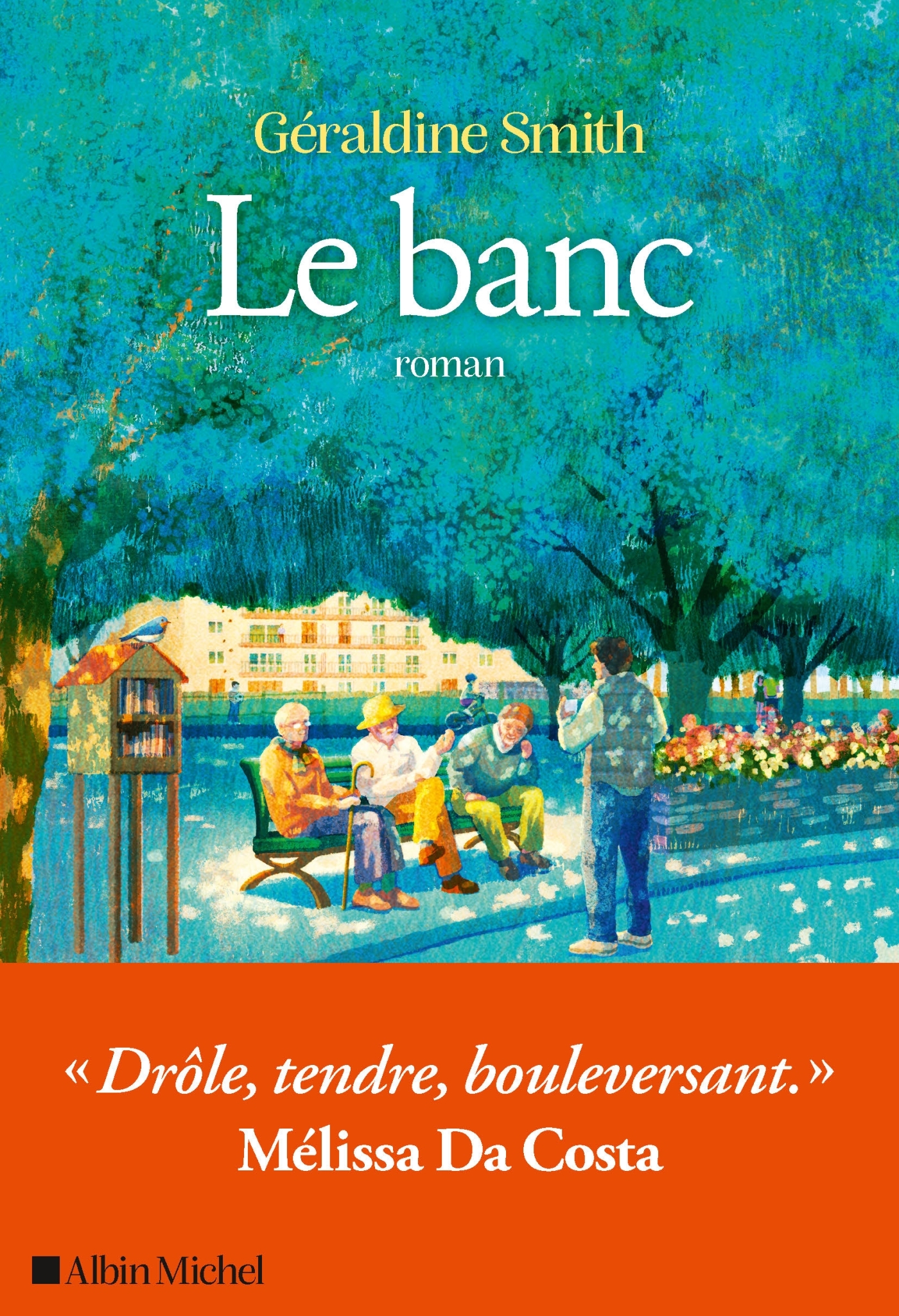 Le Banc - Géraldine Smith - ALBIN MICHEL