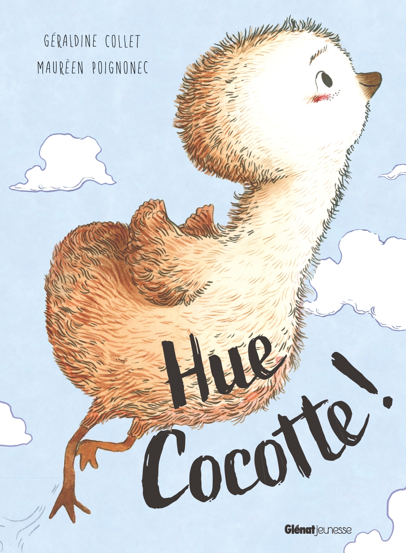 Hue Cocotte ! - Géraldine Collet - GLENAT JEUNESSE