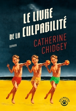 Le livre de la culpabilité -  Catherine Chidgey - GALLMEISTER