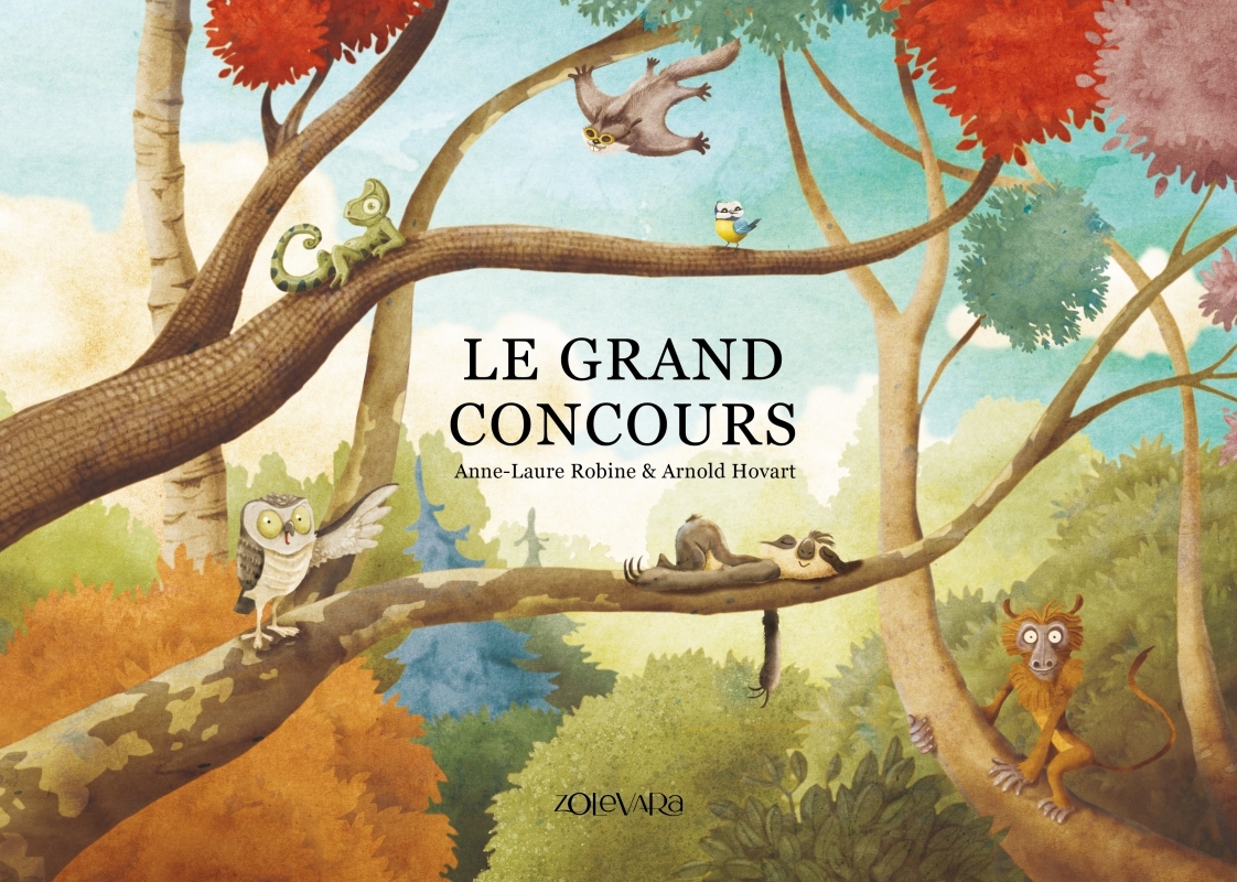 Le grand concours - Anne-Laure ROBINE - ZOLEVARA