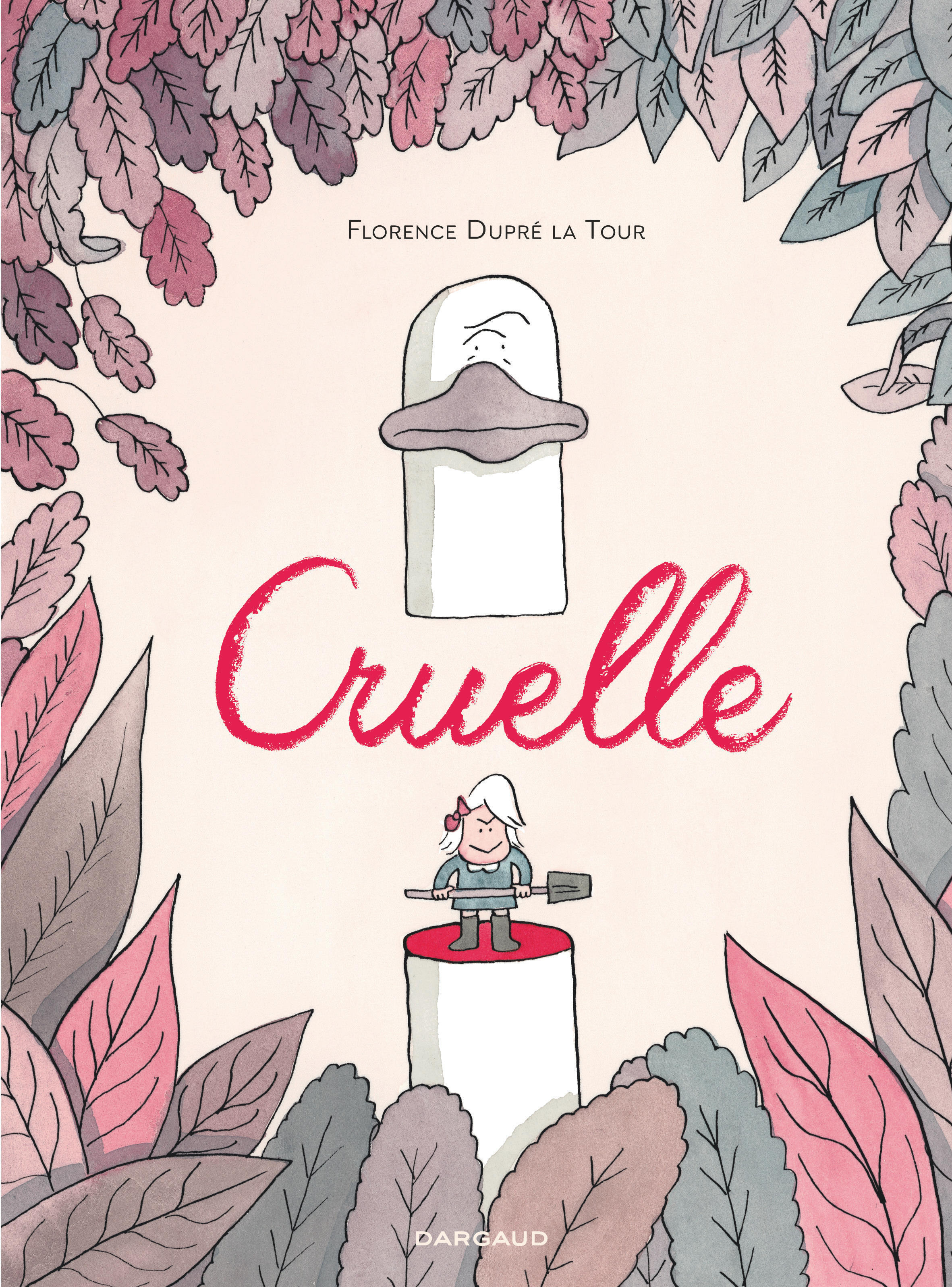 Cruelle -  Dupré la Tour Florence - DARGAUD
