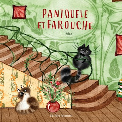 Pantoufle et Farouche - Chat des toits -  Liubka - PERE FOUETTARD