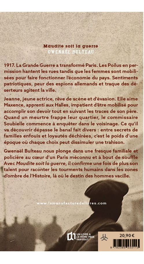 Maudite soit la guerre - Gwenaël Bulteau - MANUFACTURE LIV