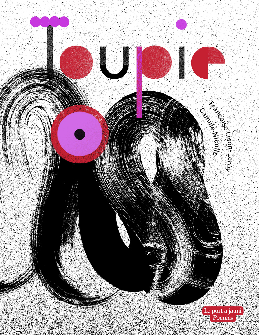 TOUPIE - FRANÇOISE  LISON-LEROY - PORT A JAUNI