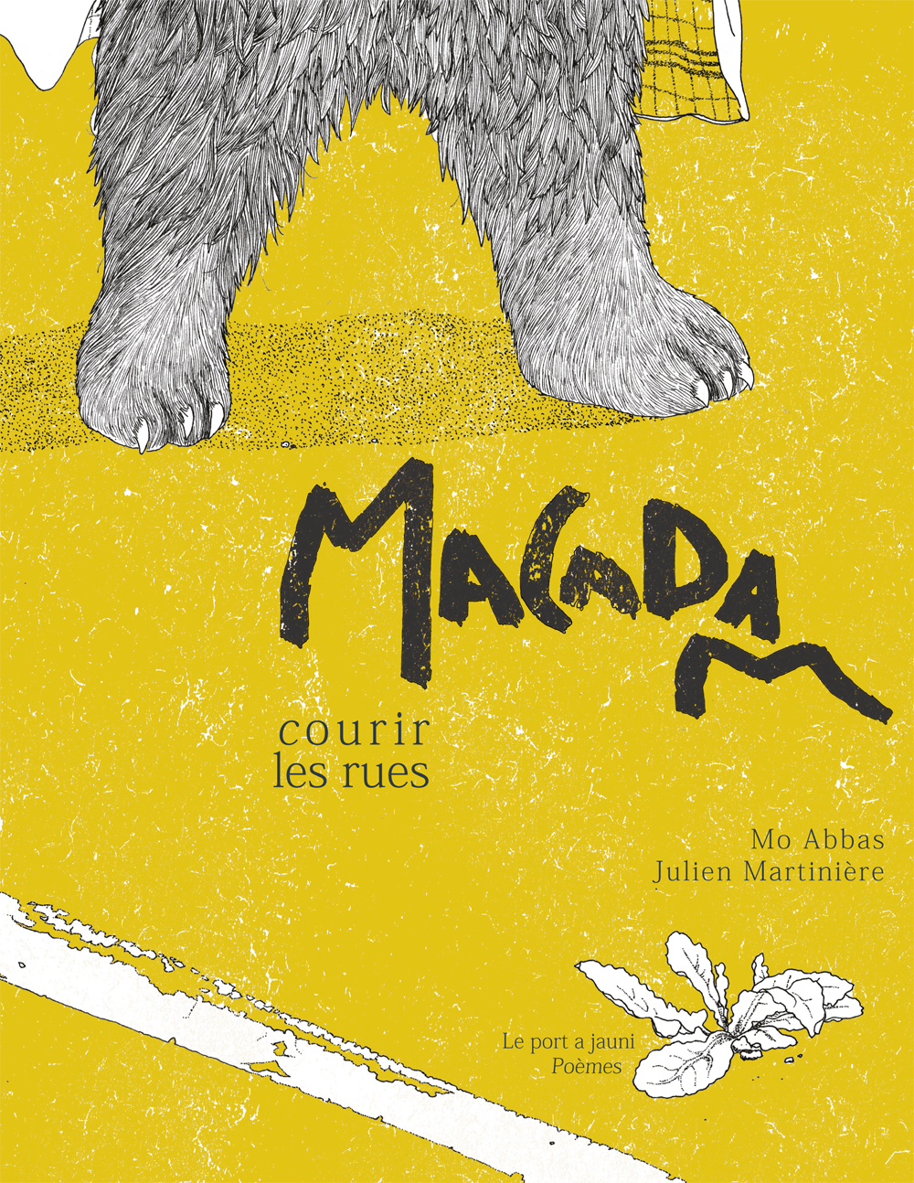 MACADAM - courir les rues - Mo ABBAS - PORT A JAUNI