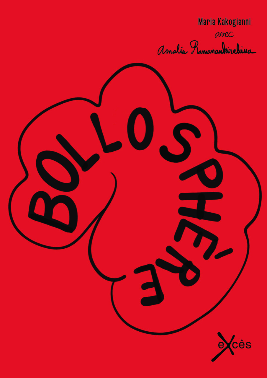 La Bollosphère -  KAKOGIANNI, Maria - EXCES