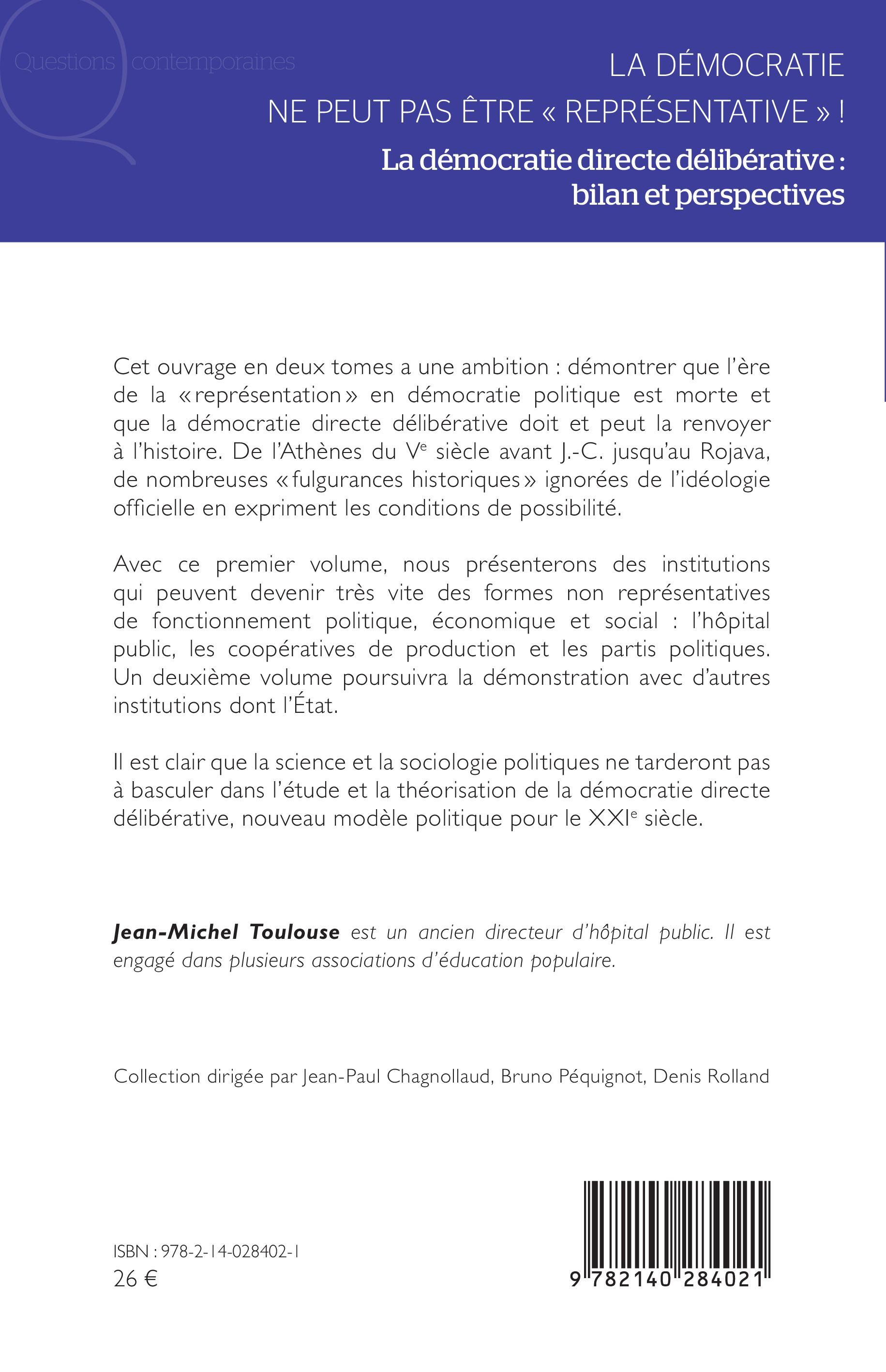 La démocratie ne peut pas être "représentative" ! - Jean-Michel Toulouse - L'HARMATTAN