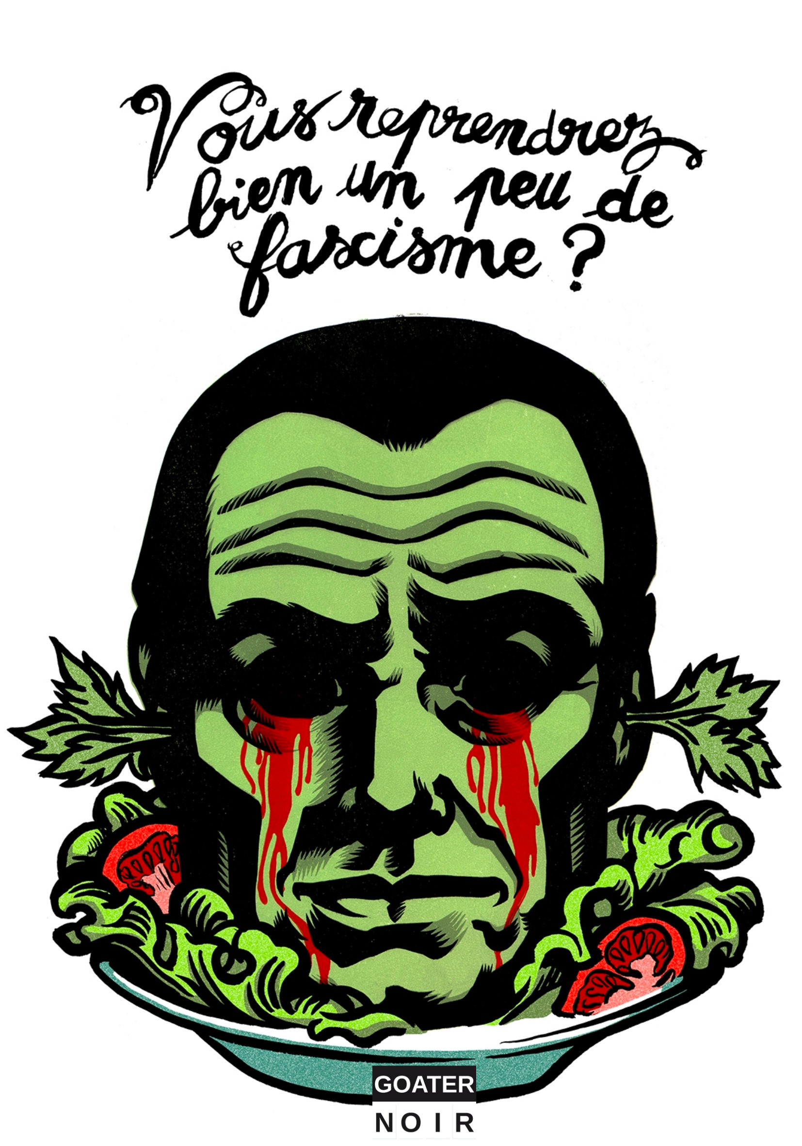 Vous reprendrez bien un peu de fascisme ? -  , Isabelle Amonou, Frédéric Paulin, Claude Bathany, Stéphane Grangier - GOATER