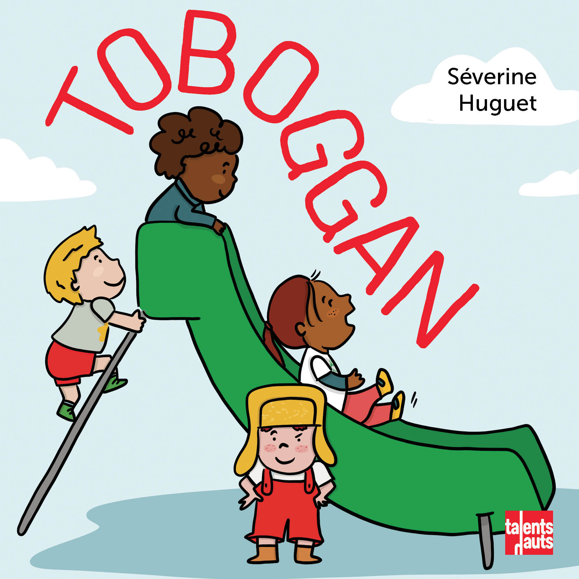 Toboggan - Séverine HUGUET - TALENTS HAUTS
