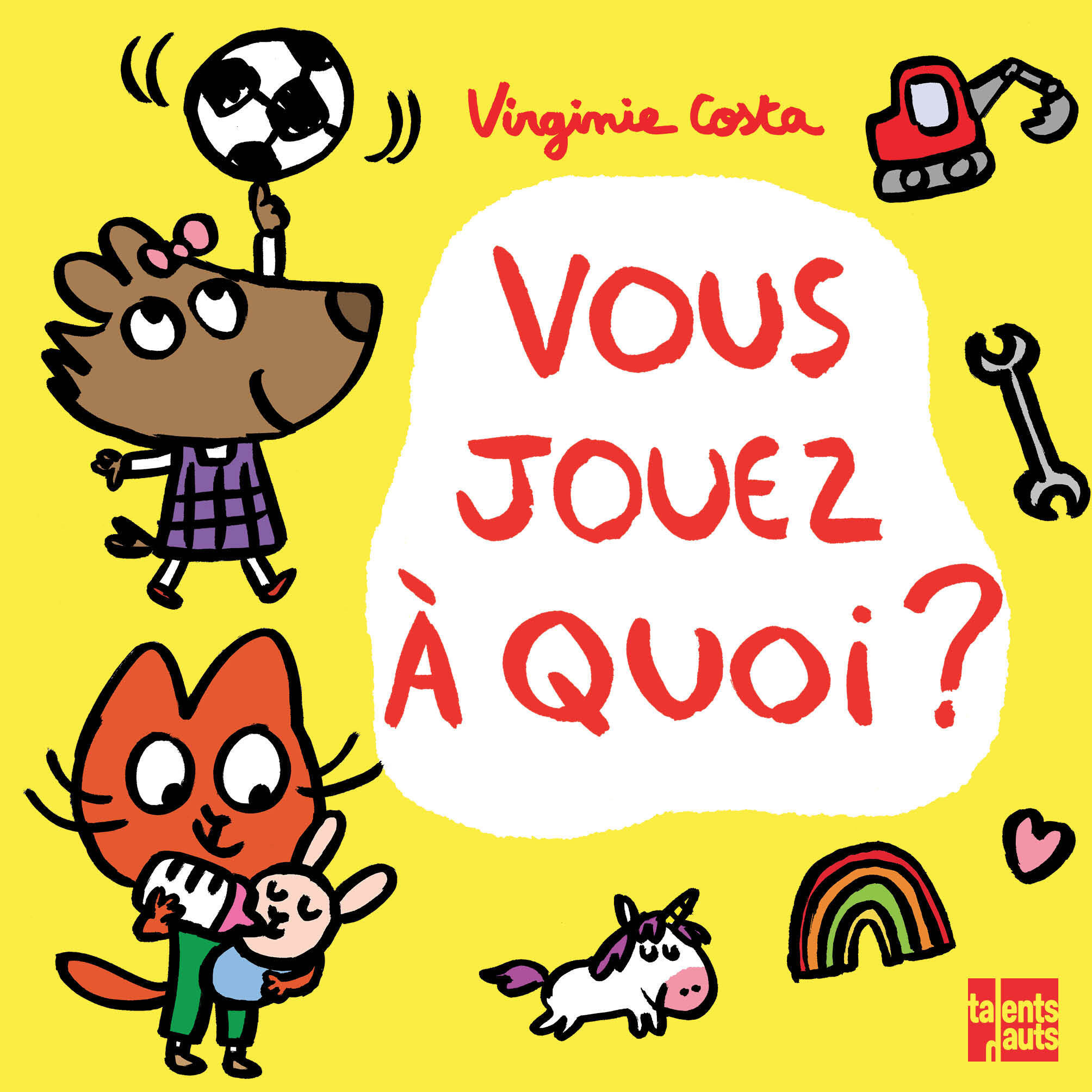 Vous jouez à quoi ? - Virginie COSTA - TALENTS HAUTS