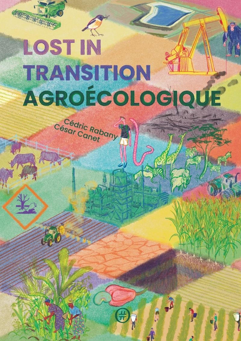 Lost in transition agroécologique - Cédric RABANY - NOURITURFU