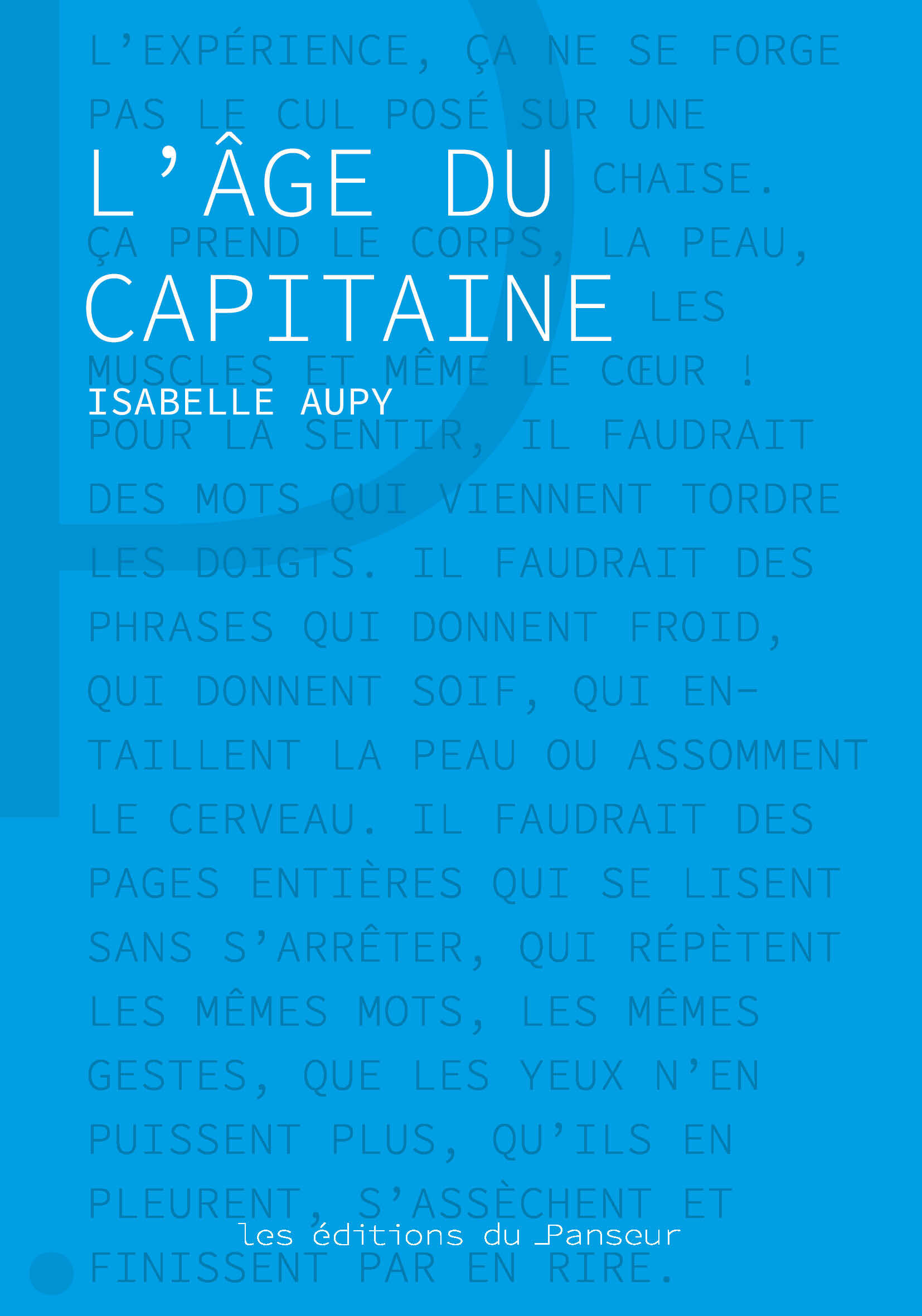 L'age du capitaine - Isabelle Aupy - PANSEUR