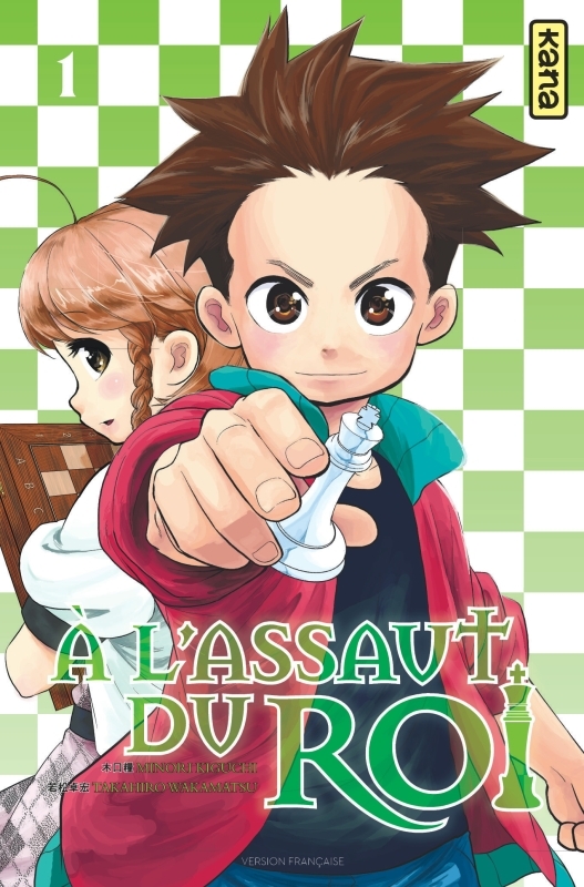 A l'assaut du roi - Tome 1 -  Minori Kiguchi - KANA
